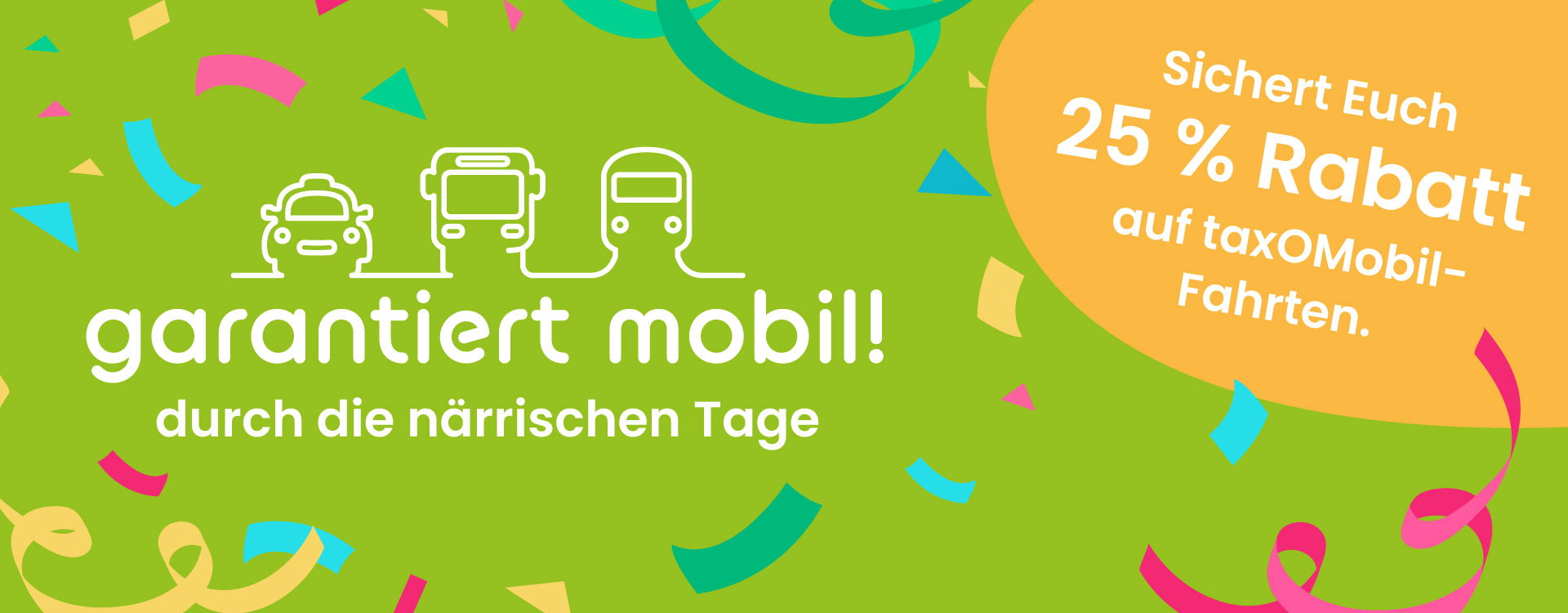 garantiert mobil! Aktion zu Fastnacht